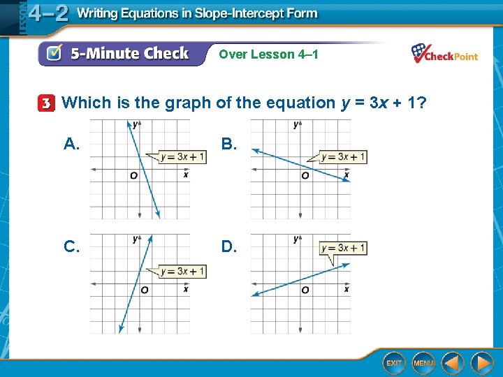 Over Lesson 4– 1 Which is the graph of the equation y = 3
