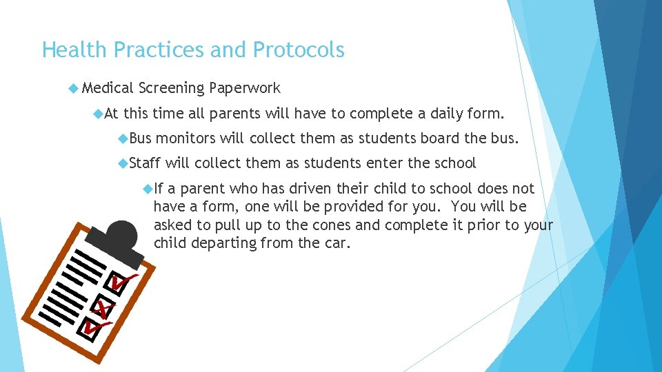 Health Practices and Protocols Medical At Screening Paperwork this time all parents will have