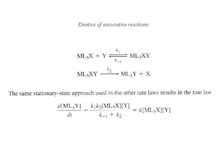 Kinetics of associative reactions Kinetics of associative reactions