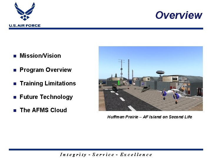 Overview n Mission/Vision n Program Overview n Training Limitations n Future Technology n The