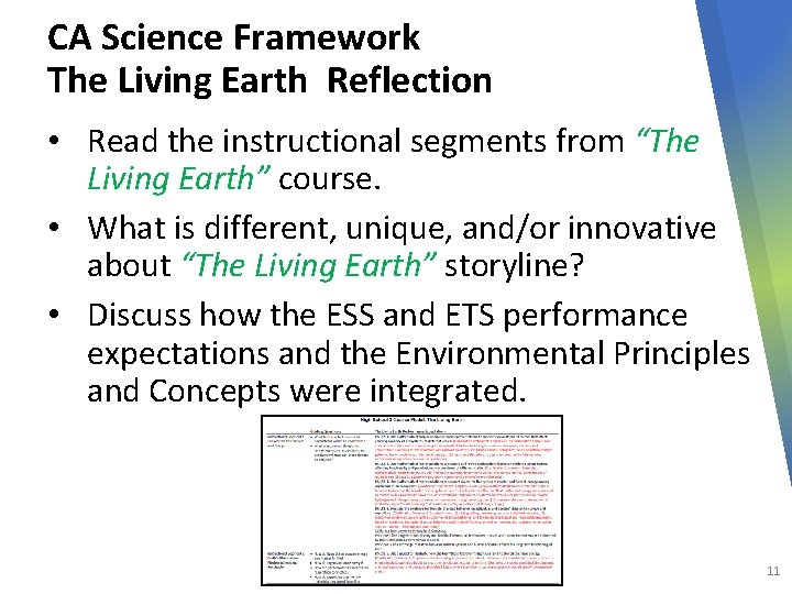 CA Science Framework The Living Earth Reflection • Read the instructional segments from “The