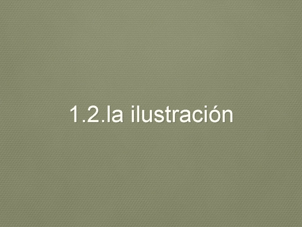 1. 2. la ilustración 