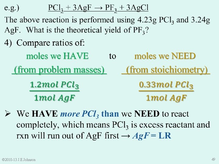  © 2010 -13 J. E. Johnson 49 