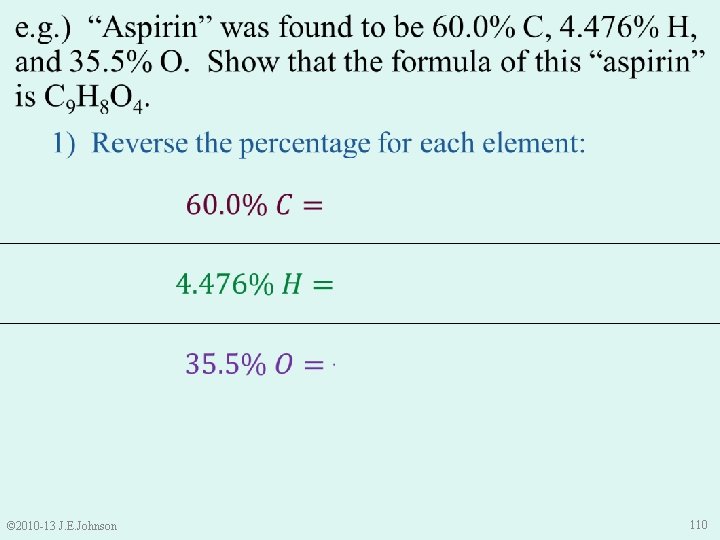  © 2010 -13 J. E. Johnson 110 