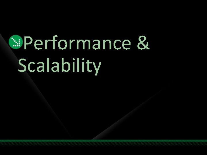 Performance & Scalability 