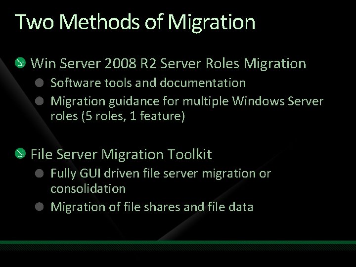 Two Methods of Migration Win Server 2008 R 2 Server Roles Migration Software tools