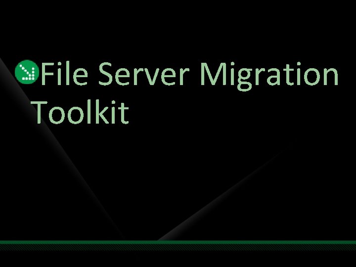 File Server Migration Toolkit 