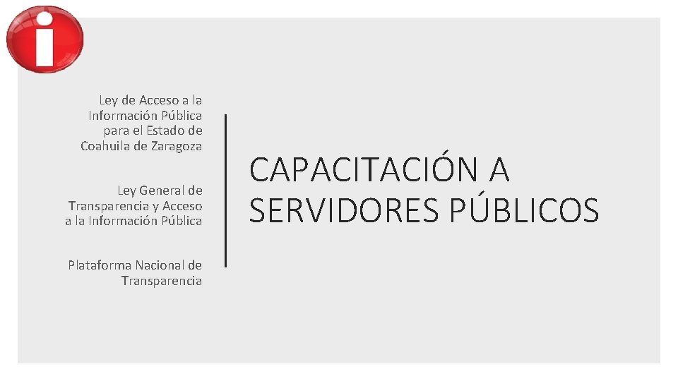 Ley de Acceso a la Información Pública para el Estado de Coahuila de Zaragoza
