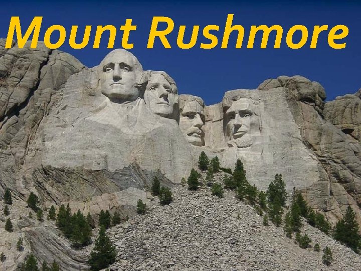 Mount Rushmore 