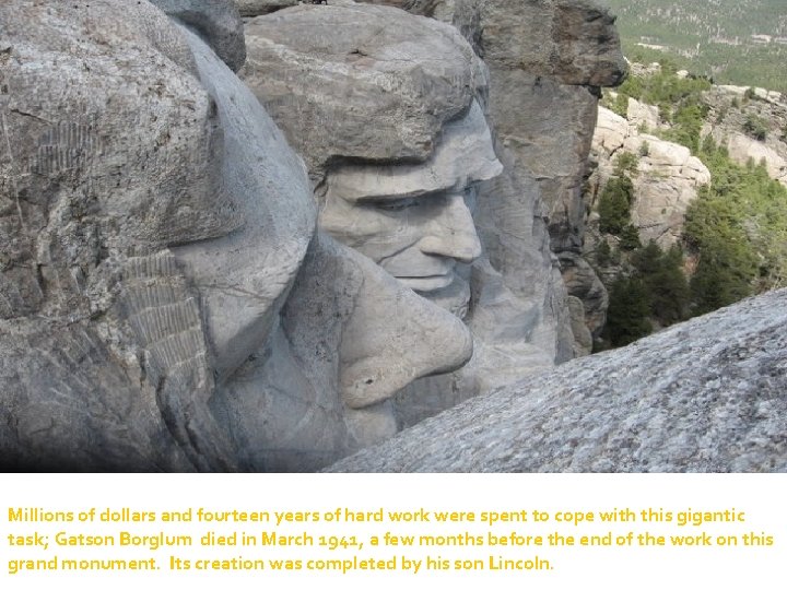 Millions of dollars and fourteen years of hard work were spent to cope with