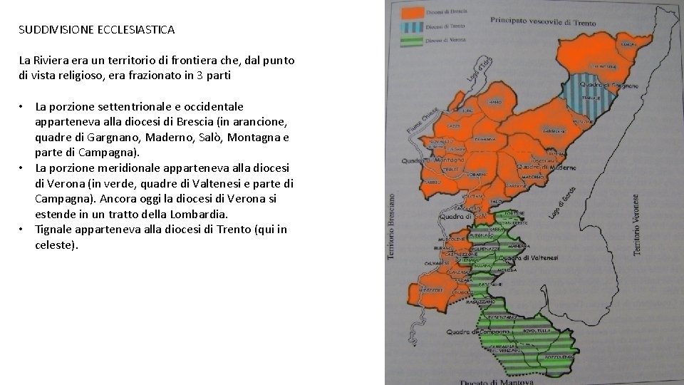 SUDDIVISIONE ECCLESIASTICA La Riviera un territorio di frontiera che, dal punto di vista religioso, SUDDIVISIONE ECCLESIASTICA La Riviera un territorio di frontiera che, dal punto di vista religioso,