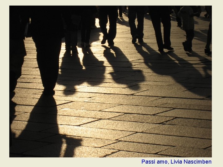 Passi amo, Livia Nascimben Passi amo, Livia Nascimben