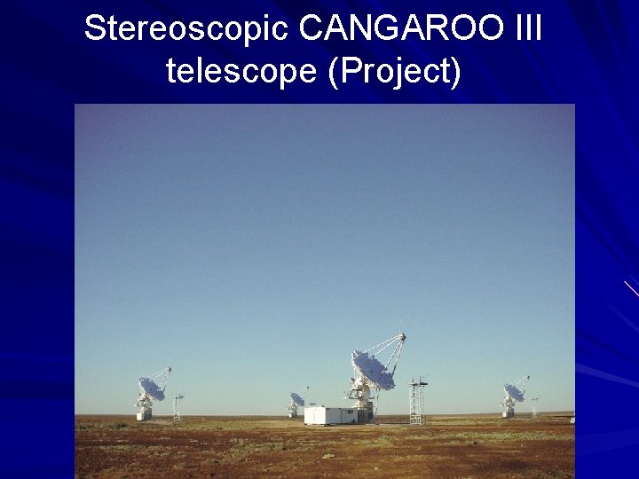 Stereoscopic CANGAROO III telescope (Project) 