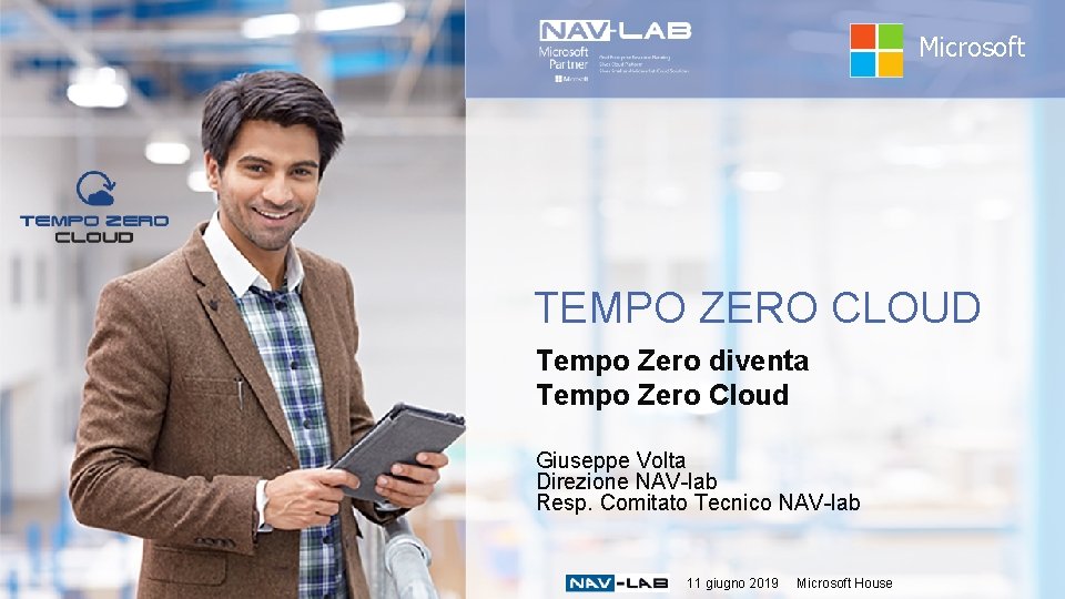 Microsoft TEMPO ZERO CLOUD Tempo Zero diventa Tempo Zero Cloud Giuseppe Volta Direzione NAV-lab