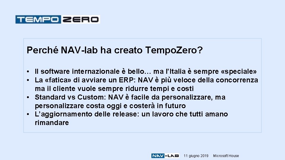 Perché NAV-lab ha creato Tempo. Zero? • Il software internazionale è bello… ma l’Italia