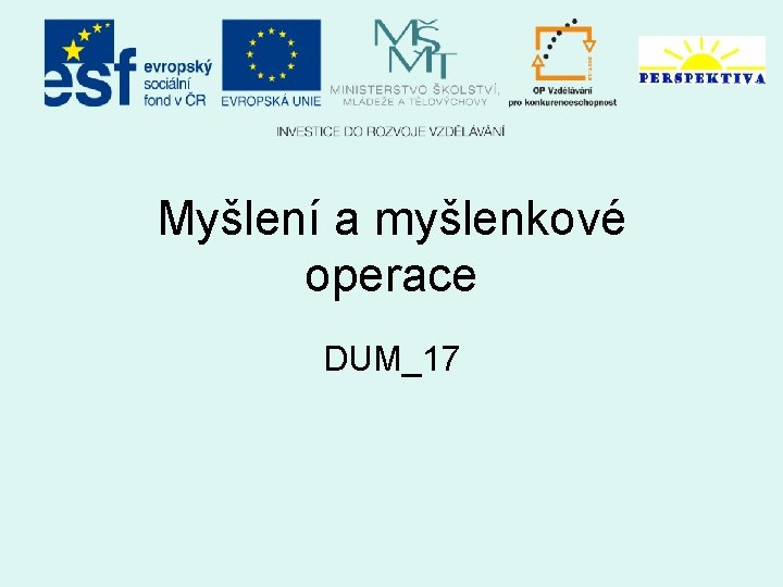 Myšlení a myšlenkové operace DUM_17 