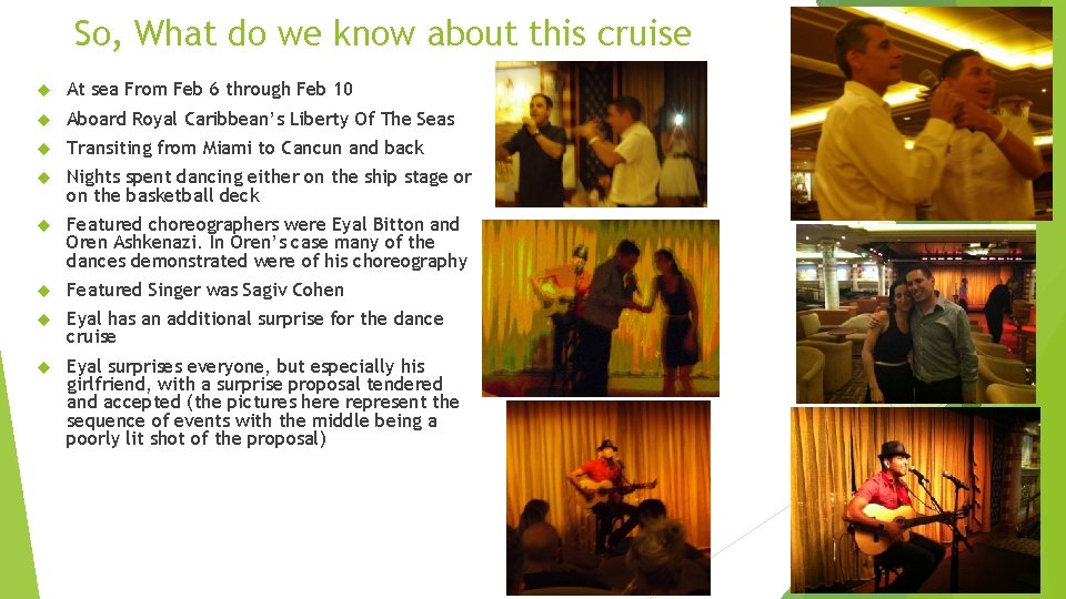 So, What do we know about this cruise At sea From Feb 6 through