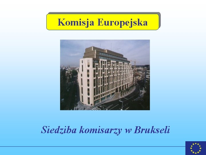 Komisja Europejska Siedziba komisarzy w Brukseli 