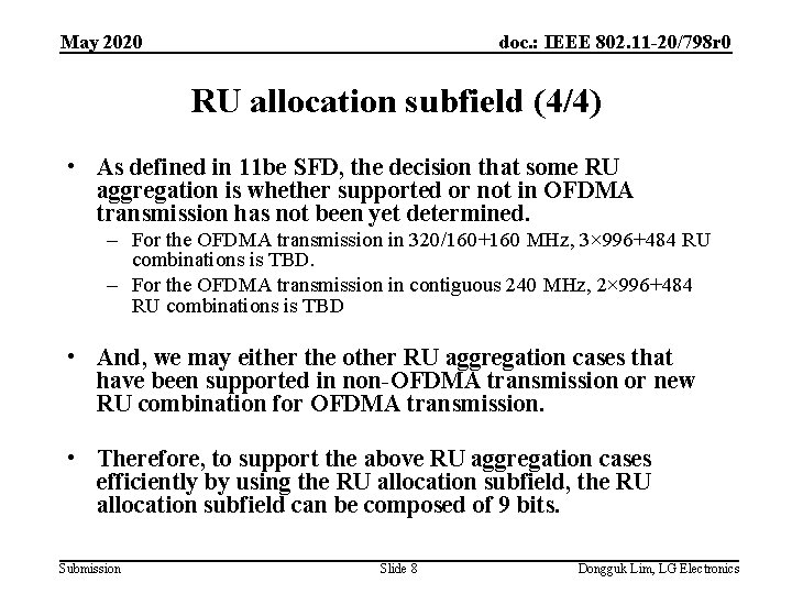 May 2020 doc. : IEEE 802. 11 -20/798 r 0 RU allocation subfield (4/4)