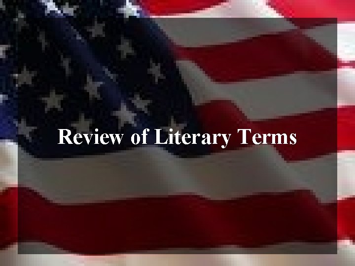 Review of Literary Terms 