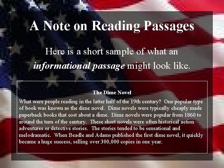 A Note on Reading Passages Here is a short sample of what an informational