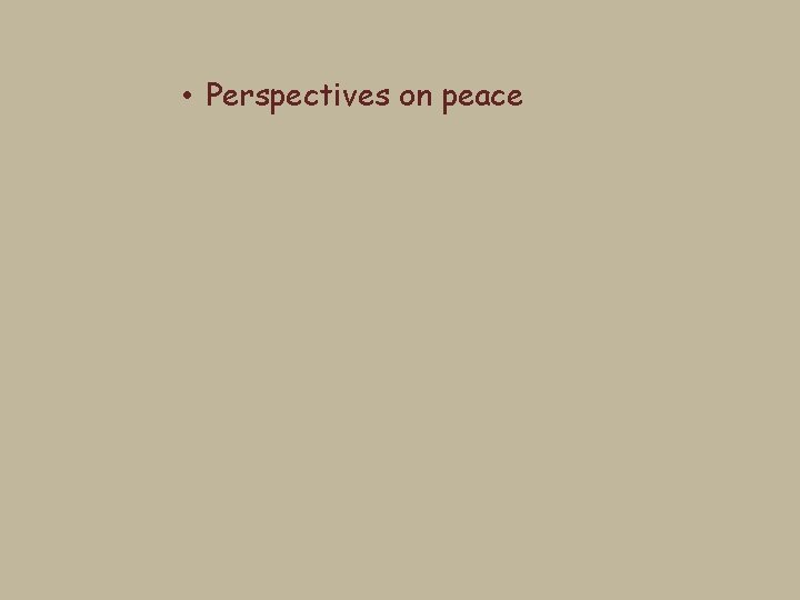  • Perspectives on peace 
