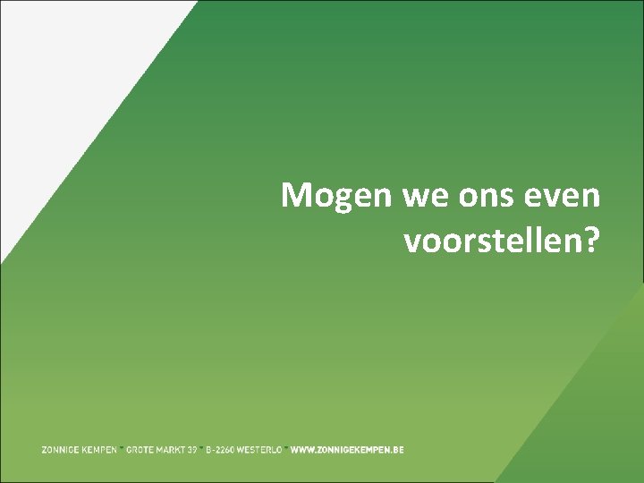 Mogen we ons even voorstellen? 