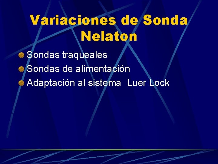 Variaciones de Sonda Nelaton Sondas traqueales Sondas de alimentación Adaptación al sistema Luer Lock