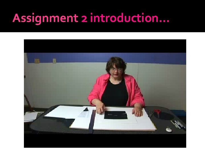 Assignment 2 introduction… 