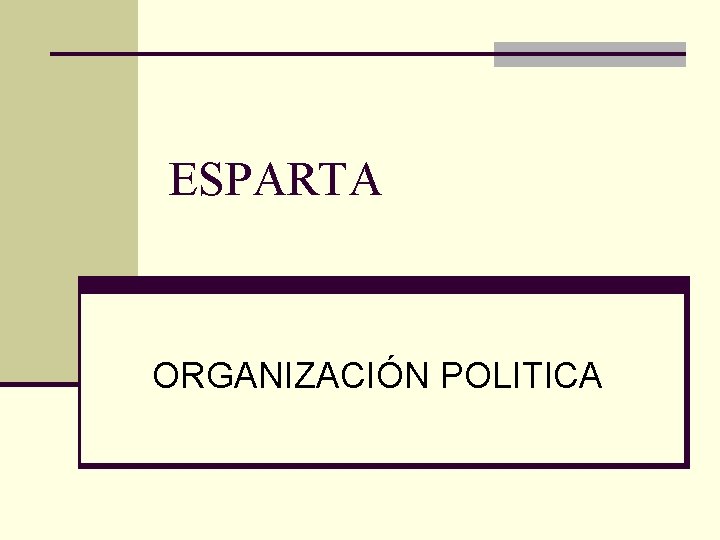 ESPARTA ORGANIZACIÓN POLITICA 