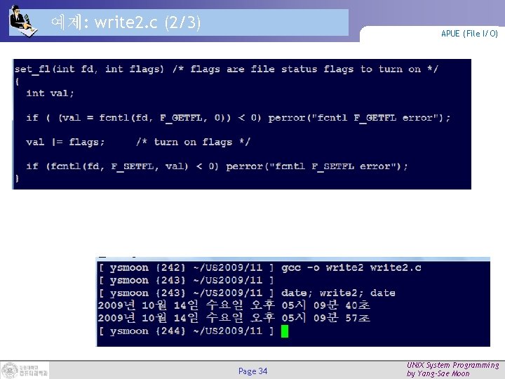 예제: write 2. c (2/3) APUE (File I/O) Page 34 UNIX System Programming by