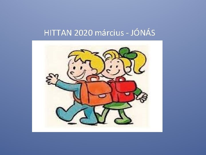 HITTAN 2020 március - JÓNÁS Digihitta 