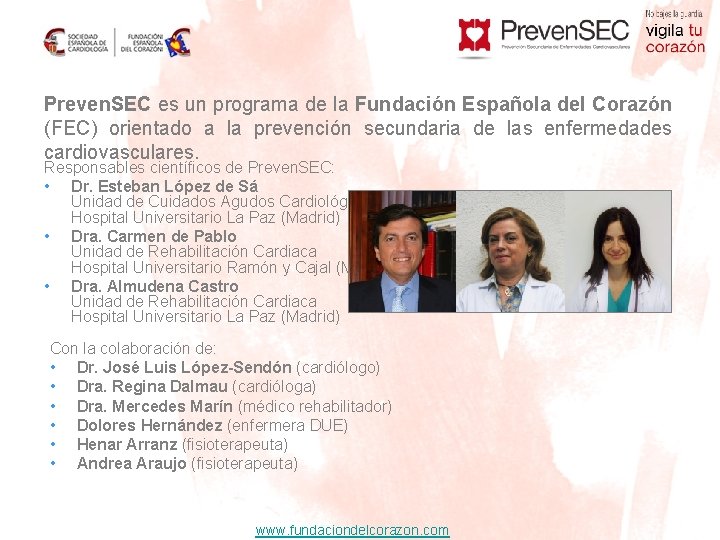 Preven. SEC es un programa de la Fundación Española del Corazón (FEC) orientado a