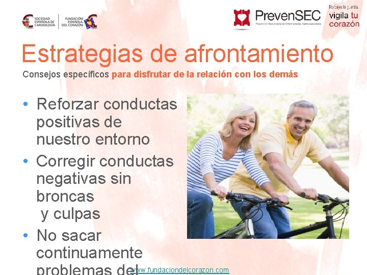 Estrategias de afrontamiento Consejos específicos para disfrutar de la relación con los demás •