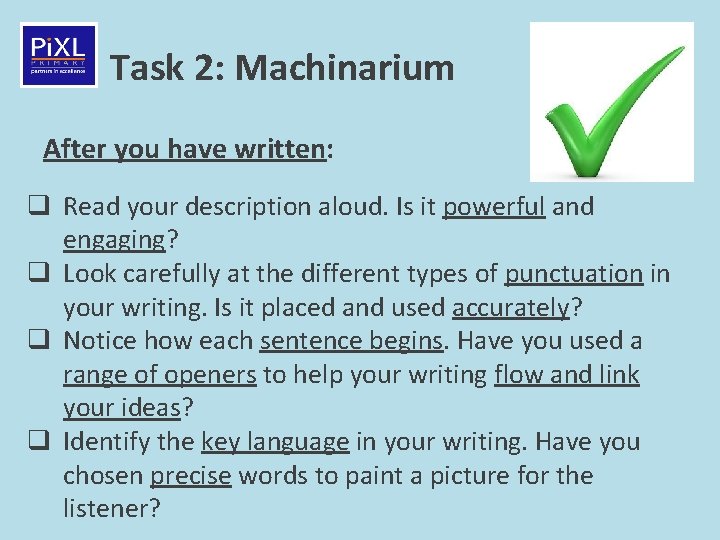 Task 2: Machinarium After you have written: q Read your description aloud. Is it