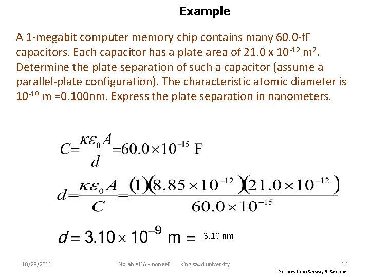 Example A 1 -megabit computer memory chip contains many 60. 0 -f. F capacitors.