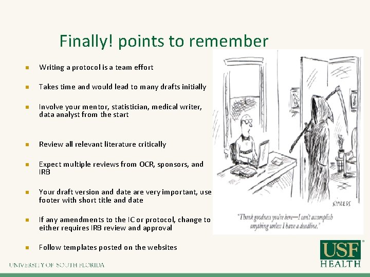 Finally! points to remember n Writing a protocol is a team effort n Takes Finally! points to remember n Writing a protocol is a team effort n Takes