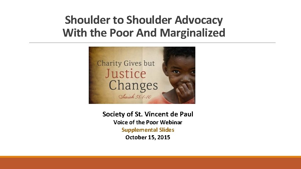 Shoulder to Shoulder Advocacy With the Poor And Marginalized Society of St. Vincent de