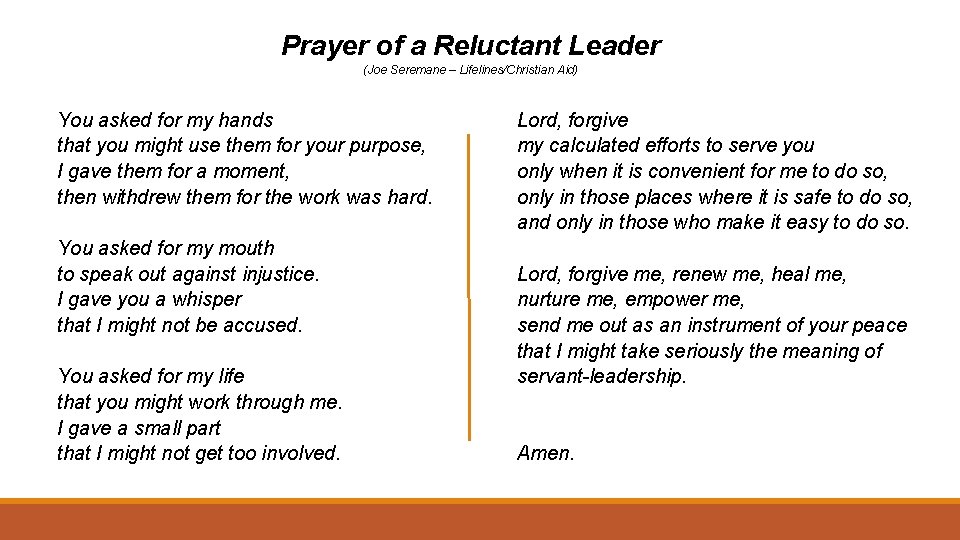 Prayer of a Reluctant Leader (Joe Seremane – Lifelines/Christian Aid) You asked for my