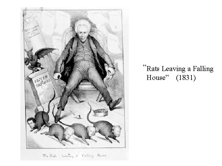  “ Rats Leaving a Falling House” (1831) 