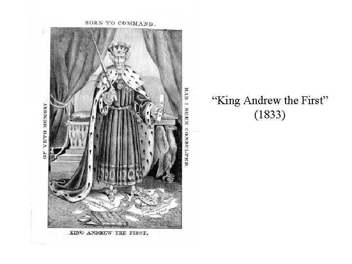  “King Andrew the First” (1833) 