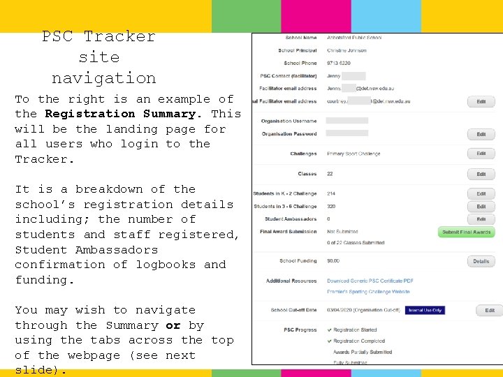 PSC Tracker site navigation To the right is an example of the Registration Summary.