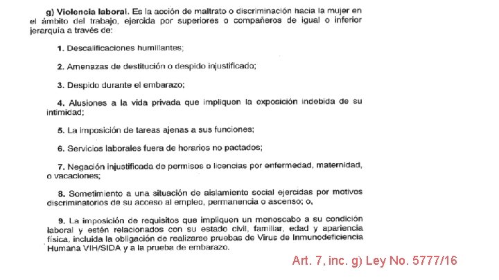 Art. 7, inc. g) Ley No. 5777/16 