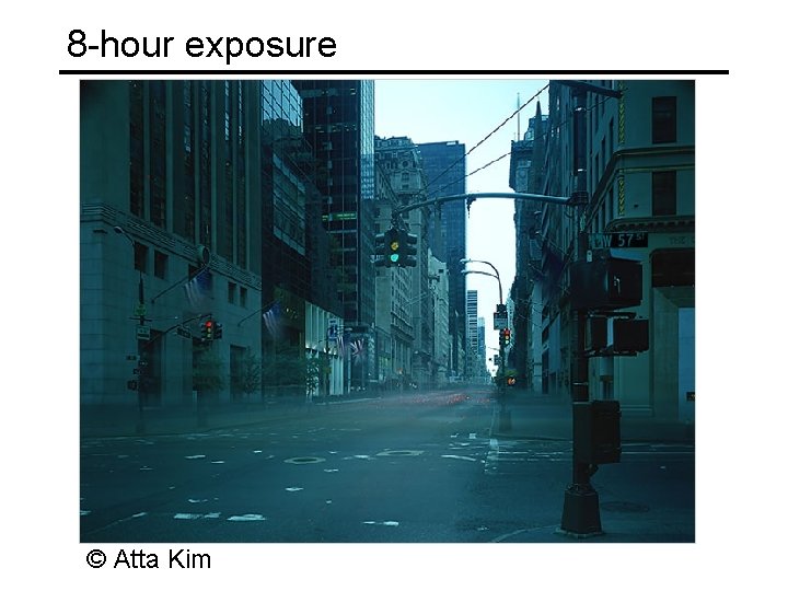 8 -hour exposure © Atta Kim 