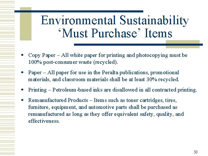 Environmental Sustainability ‘Must Purchase’ Items w Copy Paper – All white paper for printing