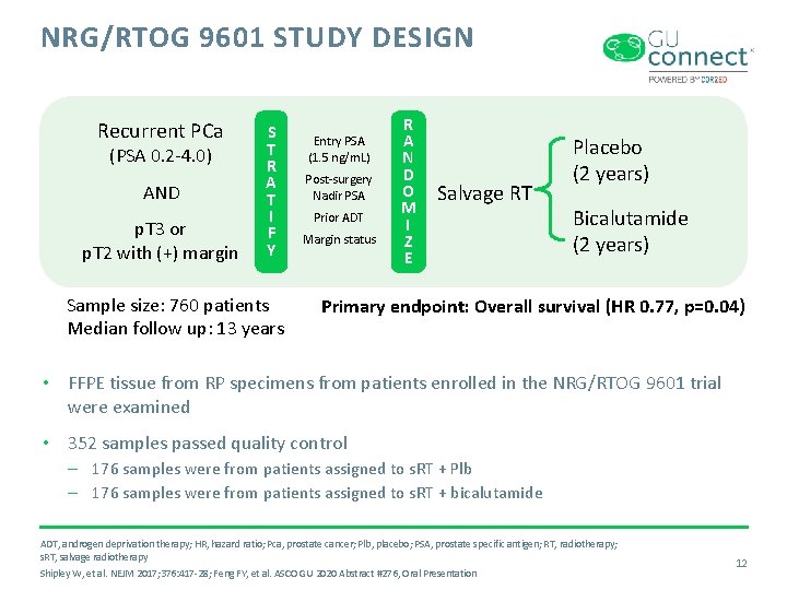 NRG/RTOG 9601 STUDY DESIGN Recurrent PCa (PSA 0. 2 -4. 0) AND p. T