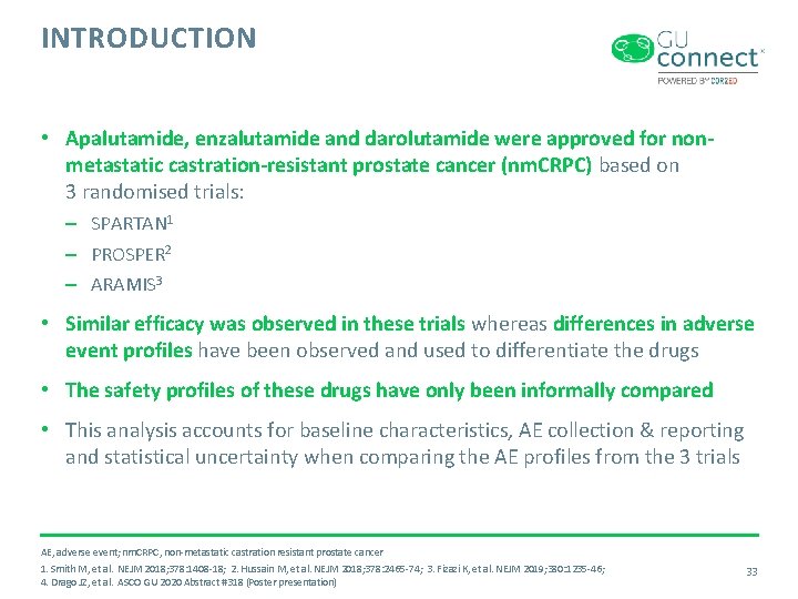 INTRODUCTION • Apalutamide, enzalutamide and darolutamide were approved for nonmetastatic castration-resistant prostate cancer (nm.