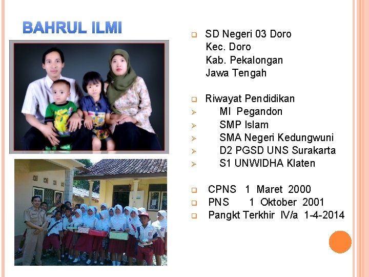 BAHRUL ILMI q SD Negeri 03 Doro Kec. Doro Kab. Pekalongan Jawa Tengah q