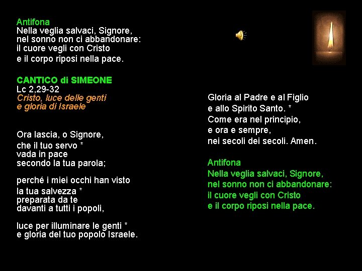 Antifona Nella veglia salvaci, Signore, nel sonno non ci abbandonare: il cuore vegli con