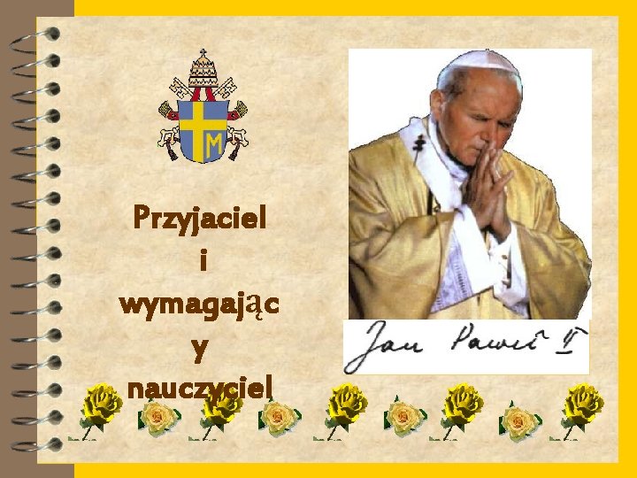 Przyjaciel i wymagając y nauczyciel 